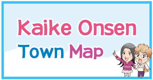 Kaike Onsen Tawn Map